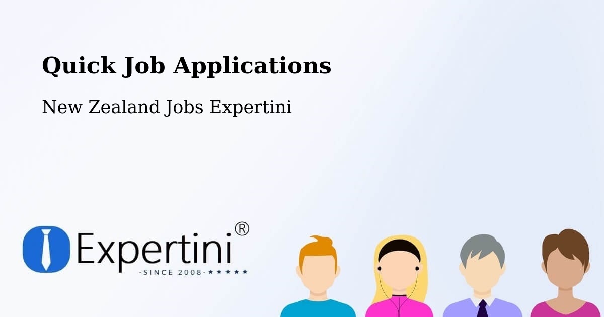 Quick Job Applications - New Zealand Jobs Expertini